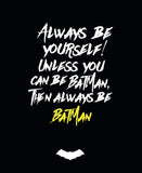 Dc Comics- Batman - Always Be Batman Quote - Fat Quarter Single- Black - Cotton