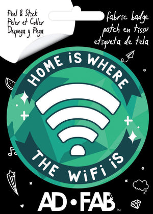 Home is WiFi Adhesive Fabric Badge