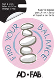 Trouvez votre équilibre « Find Your Balance » - Appliqué Ad-Fab